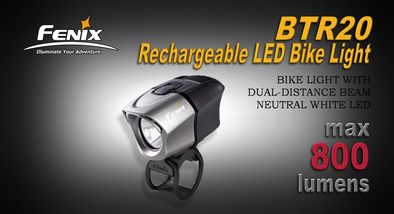 Fenix BTR20 CREE XM-L T6 800 Lumen NEUTRAL WHITE Rechargeable LED Bicycle Light
