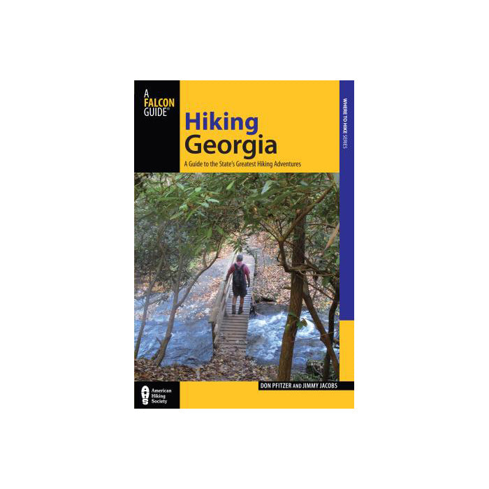 Hiking Georgia - A Falcon Guide by Donald Pfitzer - Where To Hike Series