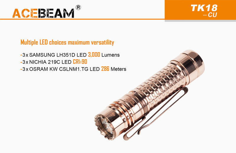 Acebeam TK18 Copper 1650 Lumen Flashlight 3 x NICHIA 219C LED